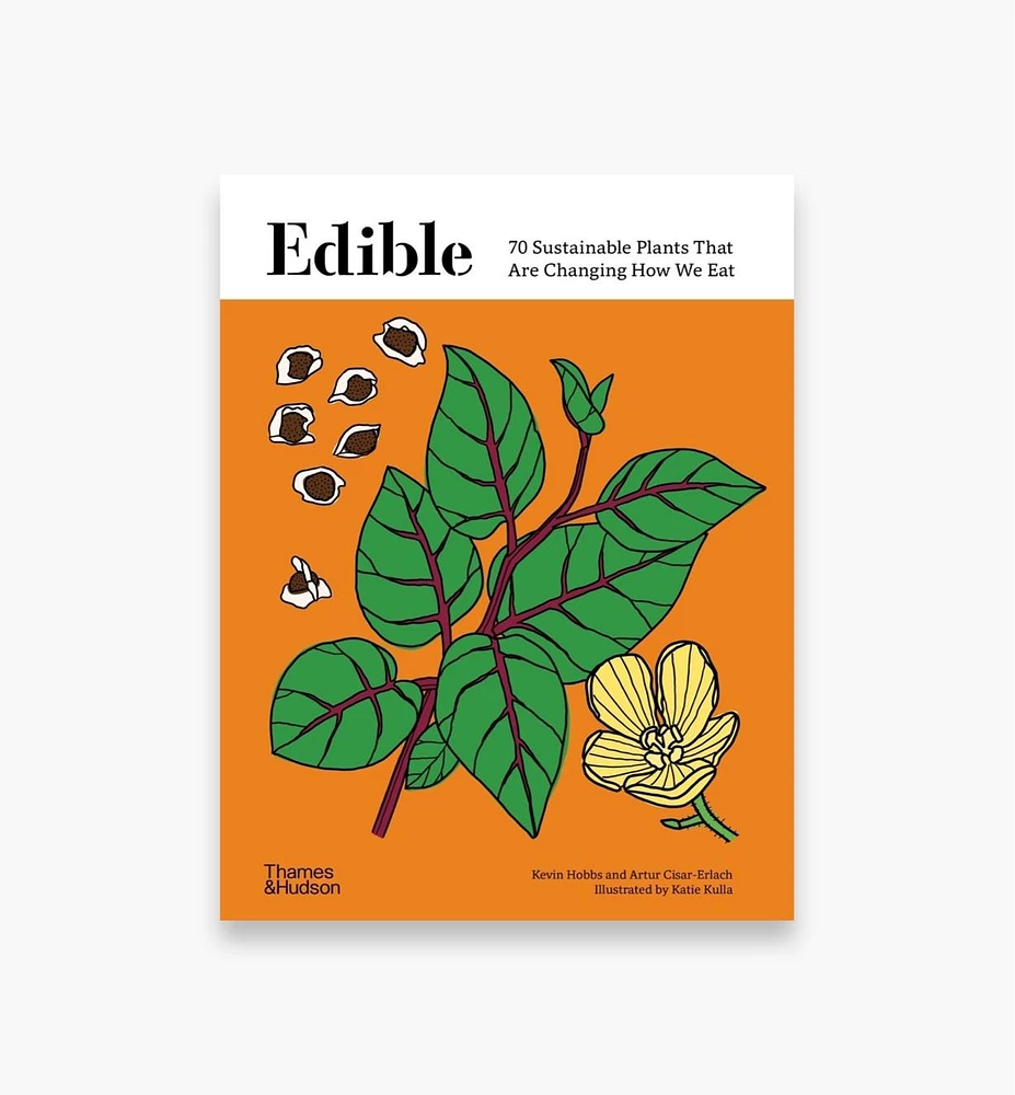Edible – 70 Sustainable Plants That Are Changing How We Eat