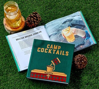 Camp Cocktails: Easy, Fun, And Delicious Drinks for The Great Outdoors (Great Outdoor Cooking)