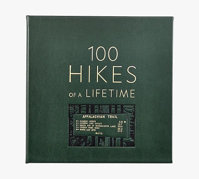 100 Hikes of A Lifetime Leather-Bound Book