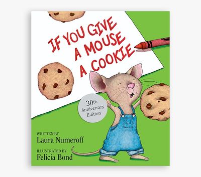 If You Give A Mouse A Cookie