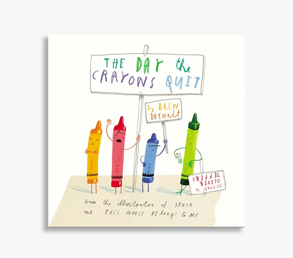 The Day The Crayons Quit