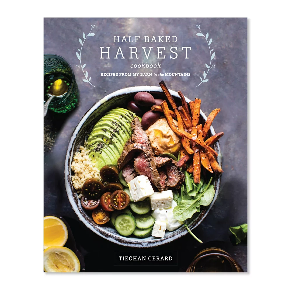 Half Baked Harvest Cookbook: Recipes from My Barn in the Mountains