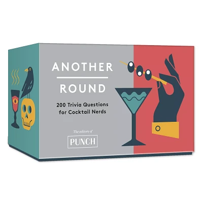 Another Round: 200 Trivia Questions for Cocktail Nerds