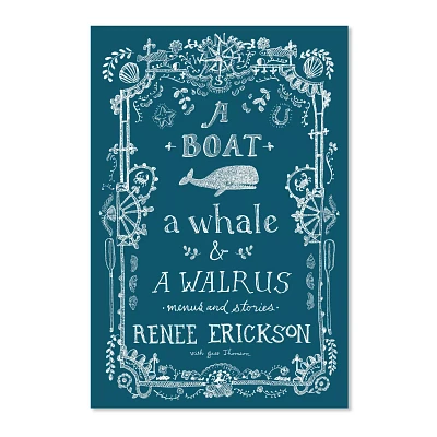 Sur La Table A Boat, a Whale & a Walrus: Menus and Stories