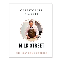 Christopher Kimball’s Milk Street: The New Home Cooking