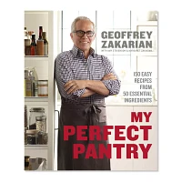 My Perfect Pantry by Geoffrey Zakarian