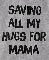 Baby And Toddler Boys Hugs For Mama Graphic Tee