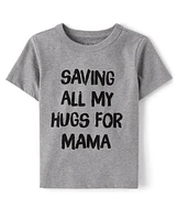 Baby And Toddler Boys Hugs For Mama Graphic Tee