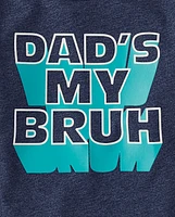 Baby And Toddler Boys Dad Bruh Graphic Tee