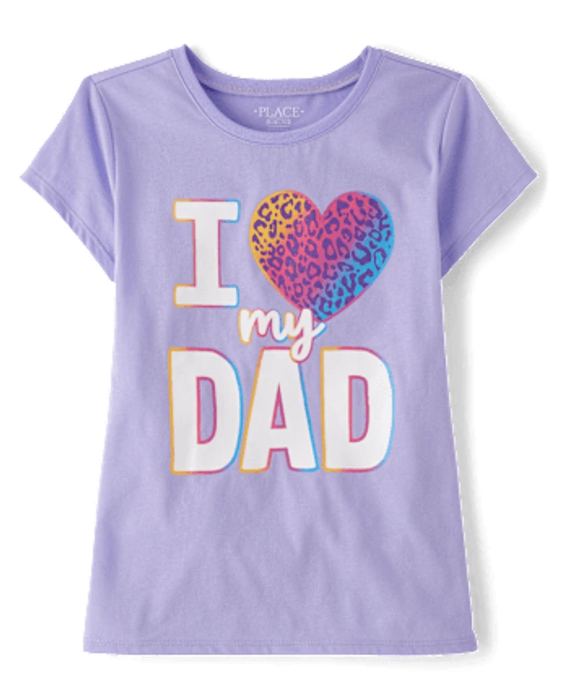 Girls Love My Dad Graphic Tee