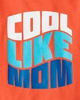 Baby And Toddler Boys Cool Like Mom Graphic Tee