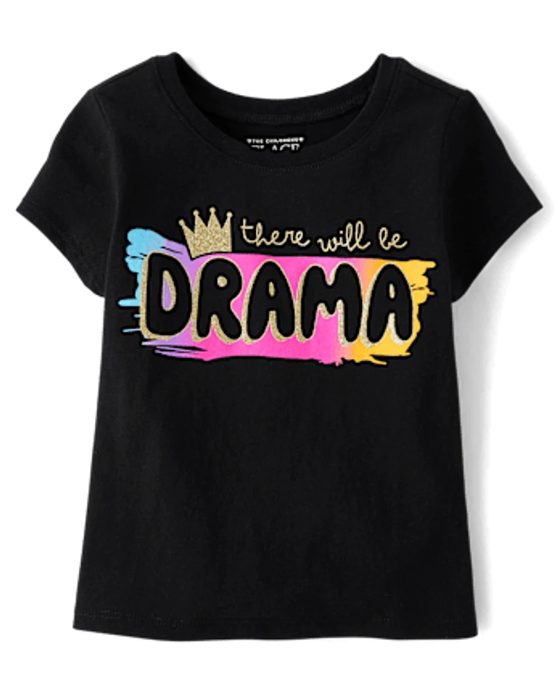 Baby And Toddler Girls Drama Graphic Tee