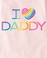 Baby And Toddler Girls Love Daddy Graphic Tee