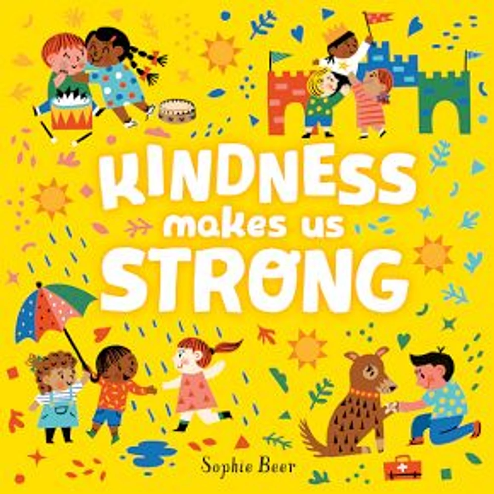 Kindness Makes Us Strong