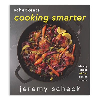 Jeremy Scheck: Cooking Smarter, Friendly Recipes with a Side of Science