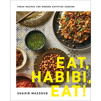 Shahir Massoud: Eat, Habibi, Eat!