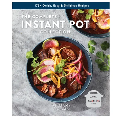 Weldon Owen: The Complete Instant Pot Collection Cookbook