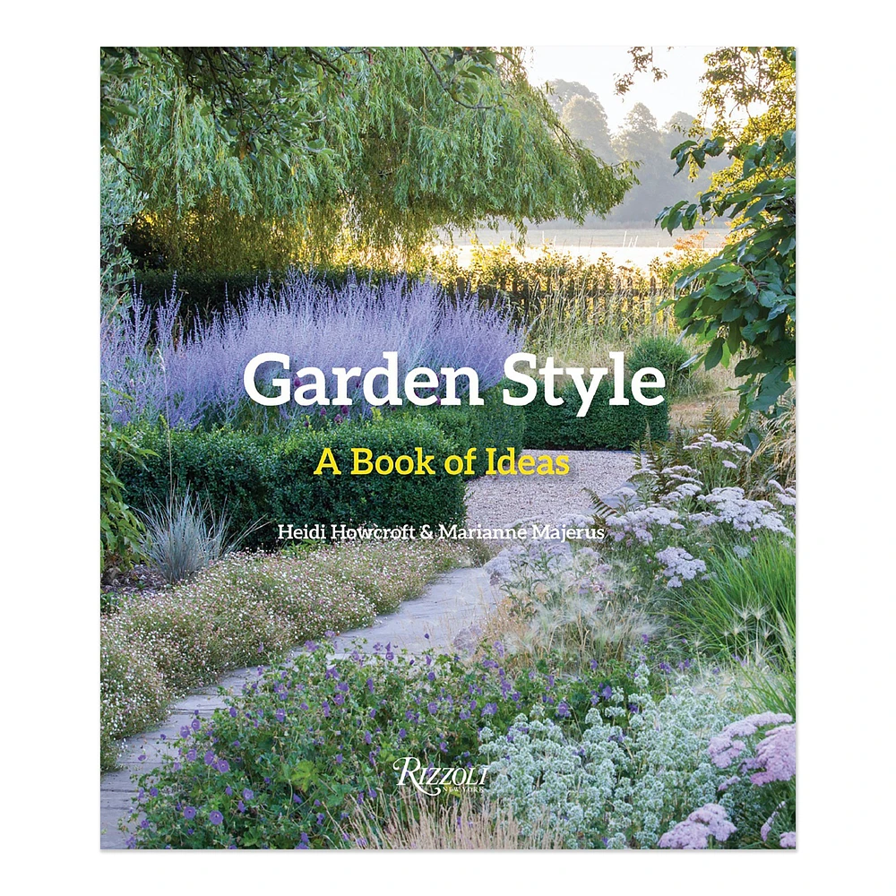 Heidi Howcroft, Marianne Majerus: Garden Style: A Book of Ideas