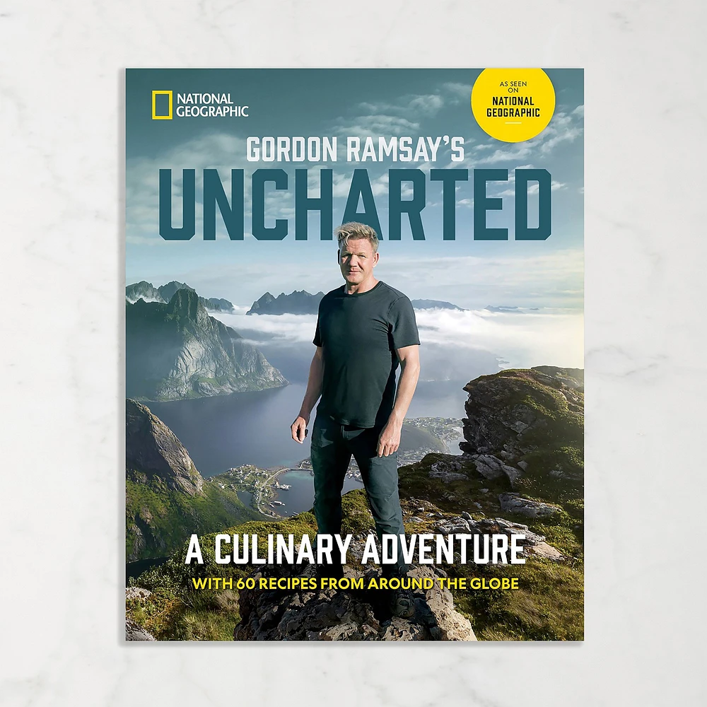 Gordon Ramsay: Uncharted: A Culinary Adventure With 60 Recipes From Around the Globe