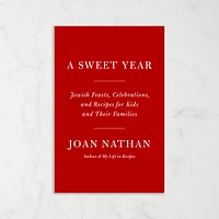 Joan Nathan: A Sweet Year: Jewish Feasts, Celebrations, and Recipes for Kids and Their Families