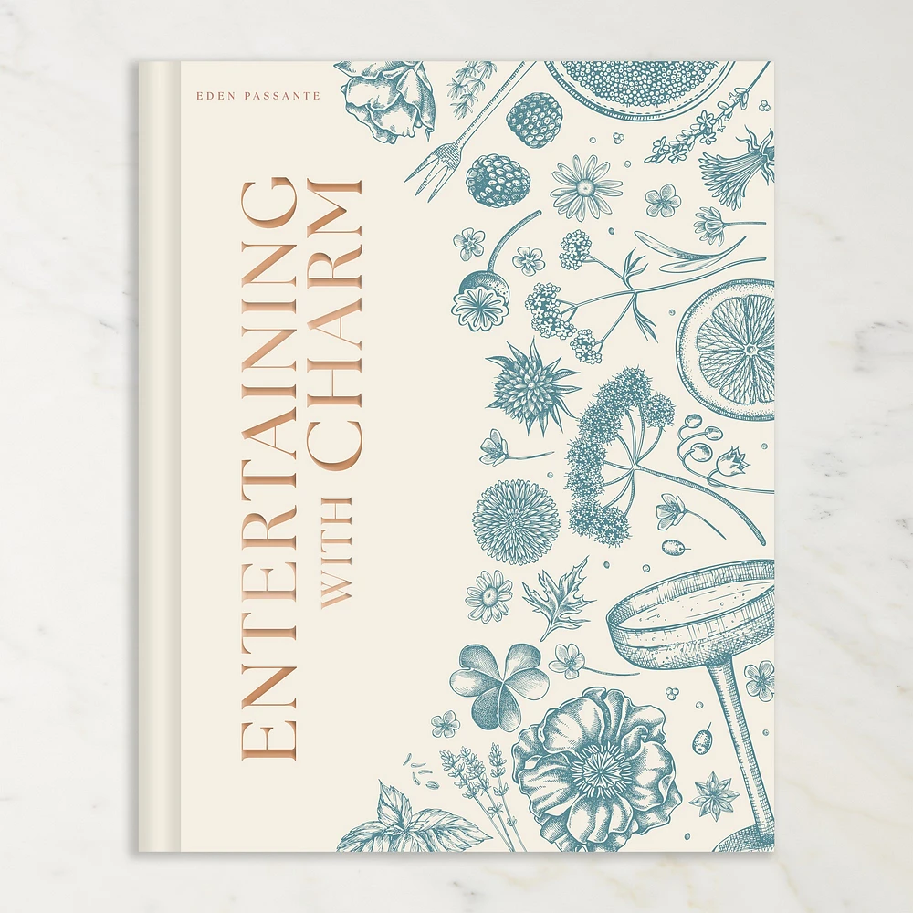 Eden Passante: Entertaining with Charm: A Modern Guide to Relaxed Gatherings