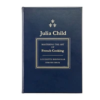 Julia Child: Mastering the Art of French Cooking