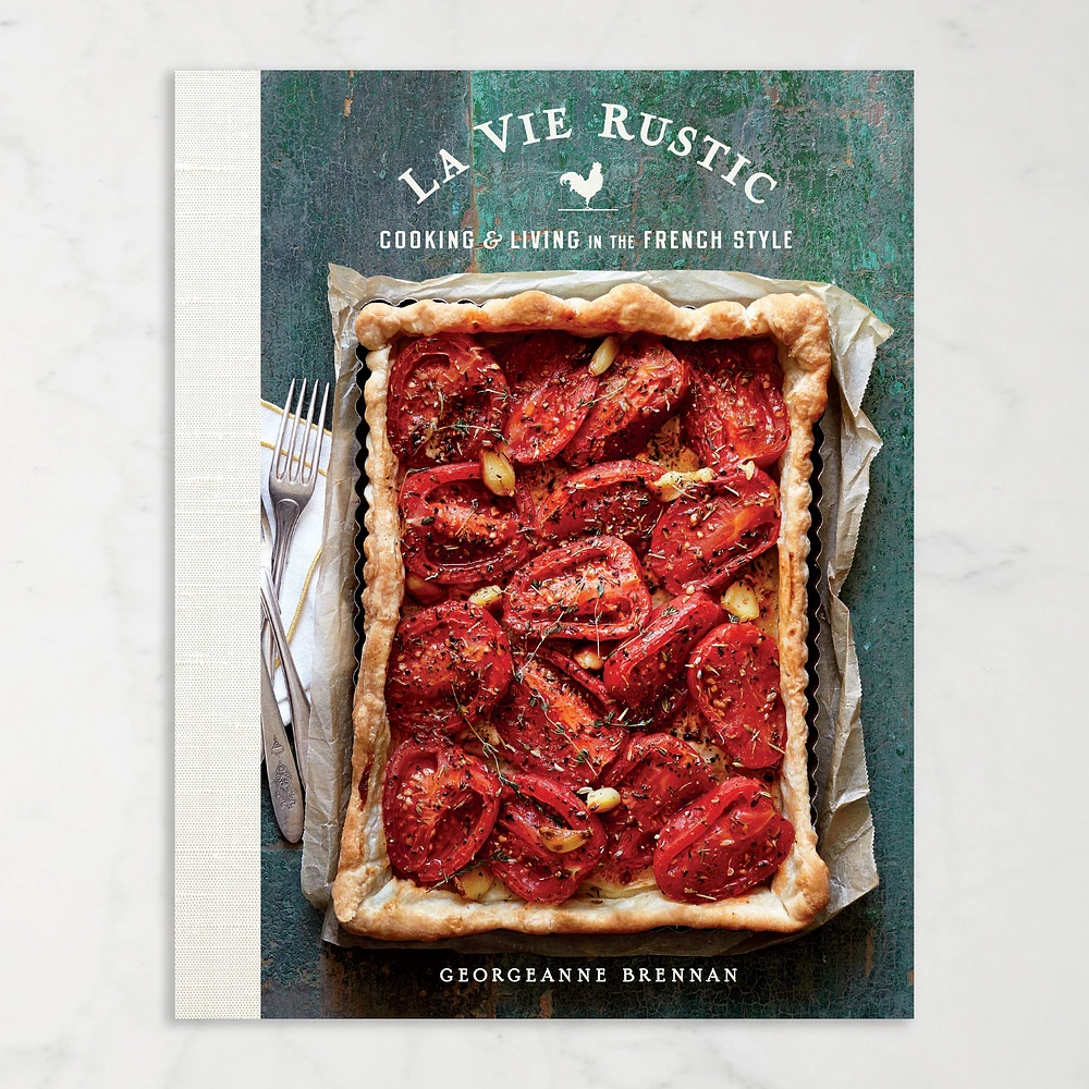 Georgeanne Brennan: La Vie Rustic Cookbook