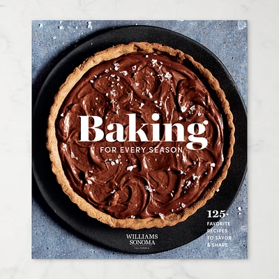 Williams Sonoma Baking for Every Season