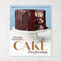 Martha Stewart: Martha Stewart's Cake Perfection: 100+ Recipes for the Sweet Classic, from Simple to Stunning