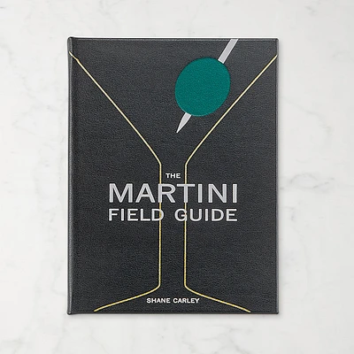 Shane Carley: The Martini Field Guide: Martini Culture for the Cocktail Renaissance