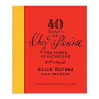 Alice Waters: 40 Years of Chez Panisse: The Power of Gathering