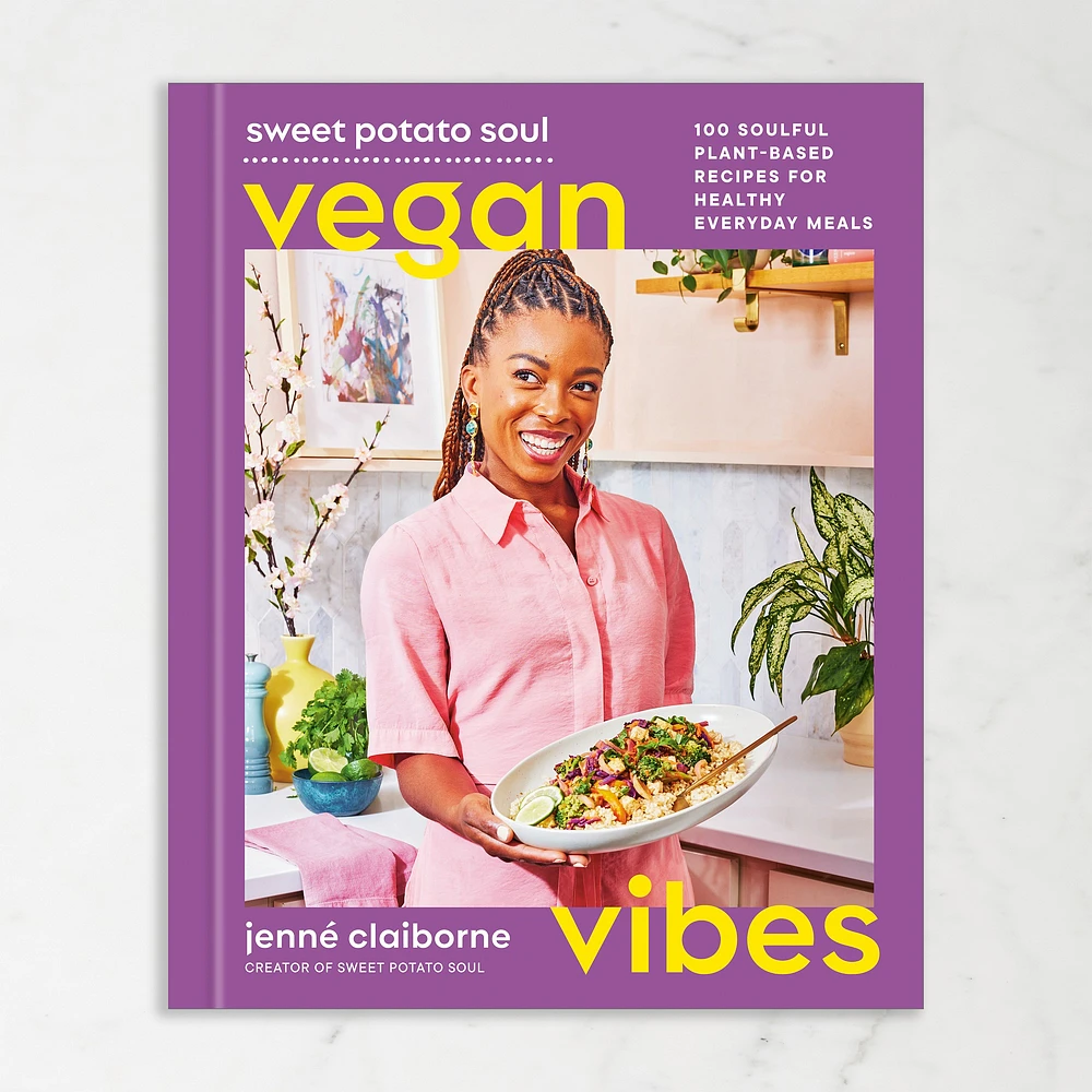 Jenn Claiborne: Sweet Potato Soul Vegan Vibes: 100 Soulful Plant-Based Recipes for Healthy Everyday Meals