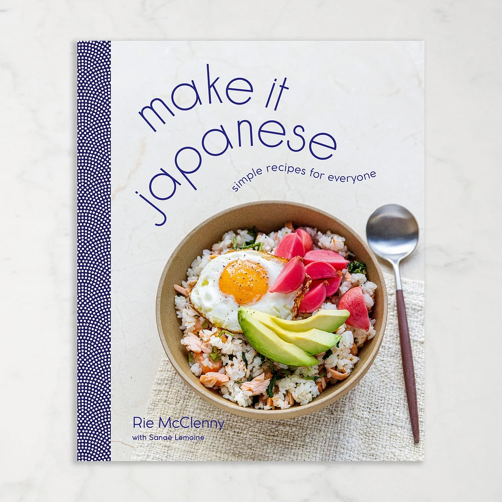 Rie McClenny: Make It Japanese: Simple Recipes for Everyone: A Cookbook