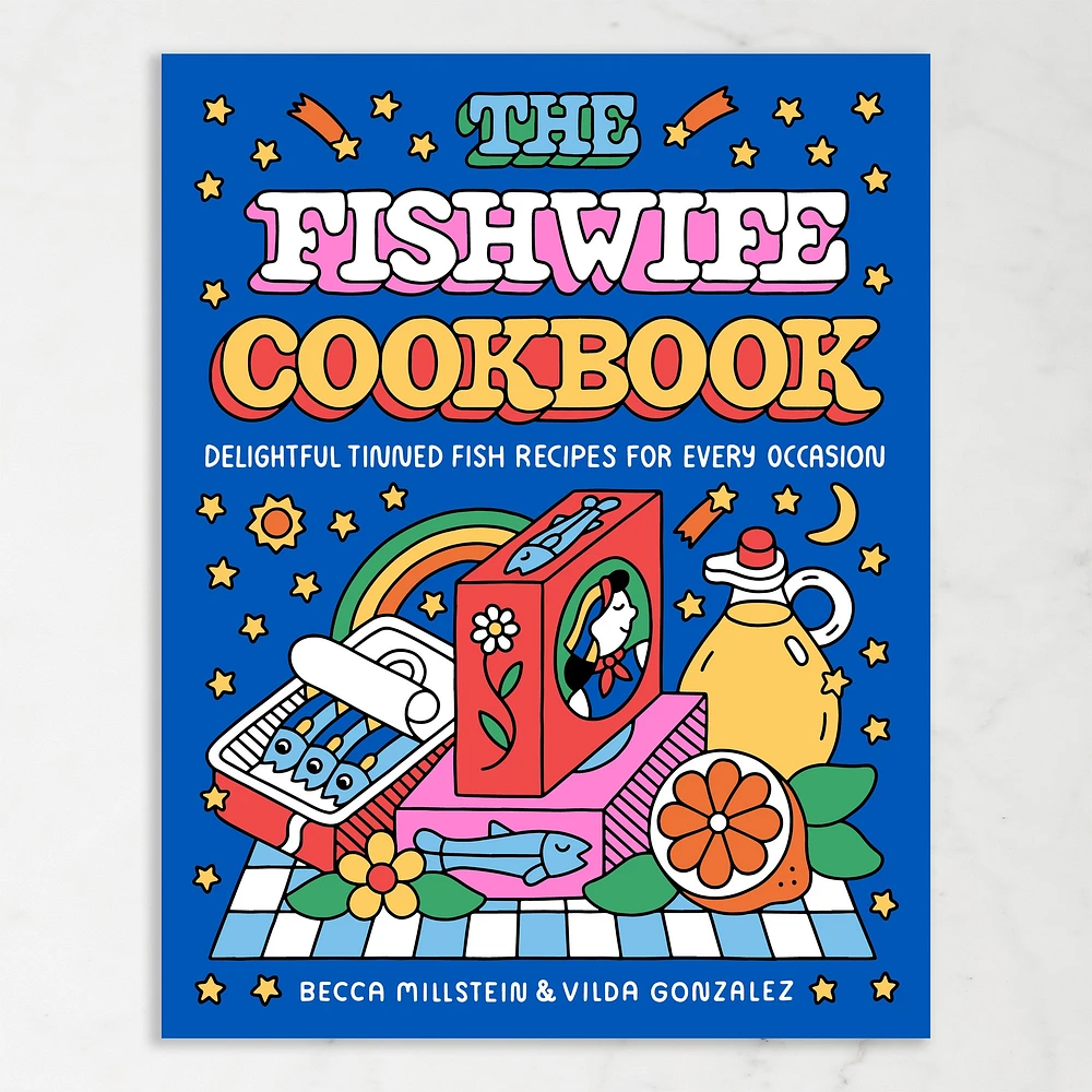 Becca Millstein: The Fishwife Cookbook: A Sustainable and Wholesome Fish Cookbook with a Mediterranean Flair