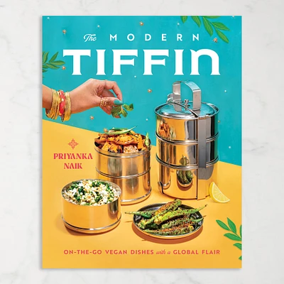 Priyanka Naik: The Modern Tiffin: On-the-Go Vegan Dishes with a Global Flair