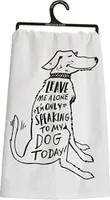 Primitives by Kathy - Dish Towel - Only Speaking To My Dog