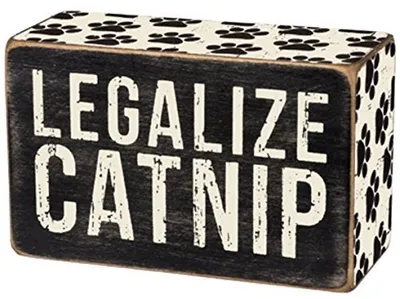 Primitives by Kathy - Box Sign - Legalize Catnip