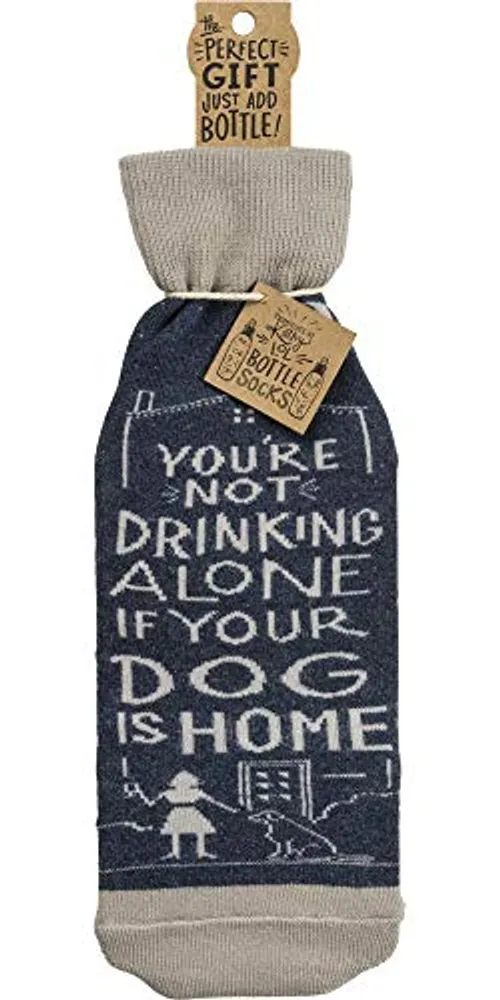 Primitives by Kathy - Bottle Cover - Not Drinking Alone if The Dog is Home