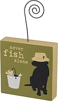 Primitives by Kathy - Photo Block - Never Fish Alone