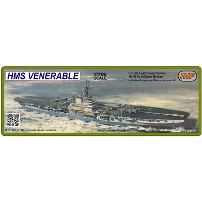 HMS Venerable 1945 1/700 Model Ship Kit #7008 by IHP