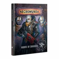 Necromunda: House Of Shadow