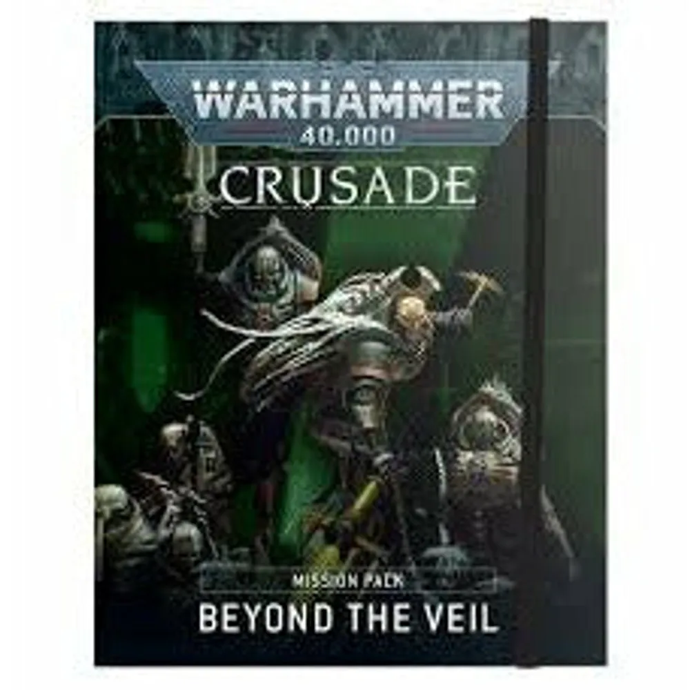 Crusade Mission Pack: Beyond the Veil