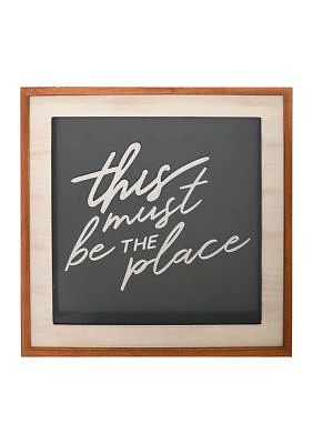 Must Be The Place Wall Art 