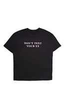 Don't Text Your Ex Graphic Boyfriend Tee