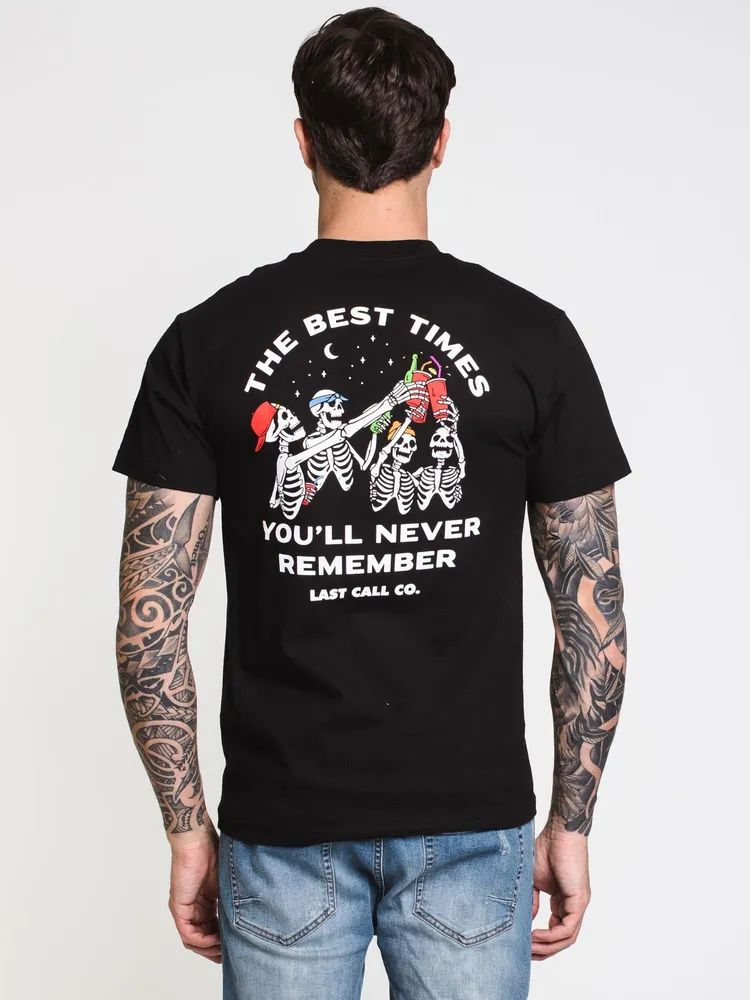 LAST CALL BEST TIMES T-SHIRT- BLACK