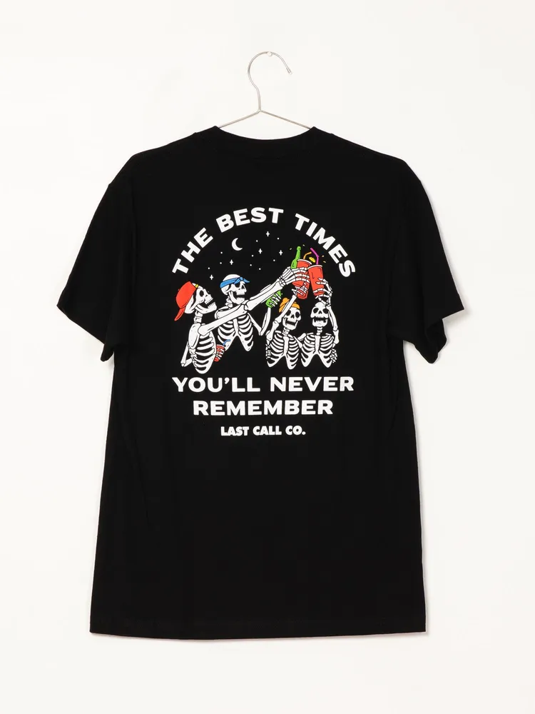 LAST CALL BEST TIMES T-SHIRT- BLACK