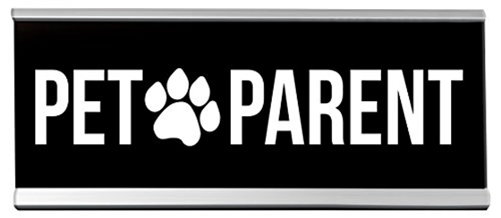 Wellspring - Desk Sign - Pet Parent