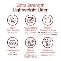 - Extra Strength Airtight™ Clumping Cat Litter - Lightweight Plant Based with Probiotic Odor Control - Unscented