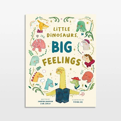 Little Dinosaurs, Big Feelings Kids Book by Swapna Haddow