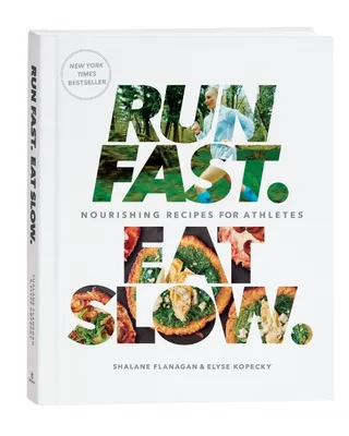 Run Fast. Eat Slow. | Nourishing Recipes for Athletes
